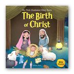 My First Illustrated Bible Story: The Birth of Christ