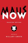 Maus Now: Selected Writing