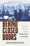 Behind Closed Doors: In the Room with Reagan & Nixon