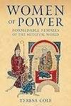 Women of Power: Formidable Females 