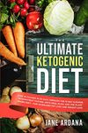 Ultimate Keto Cookbook: The Ultimate Ketogenic Diet - Lose 30 Pounds in 30 Days through the 10 Day Cleanse, Intermittent Fasting, Keto Meal Plan, and ... - For Increased Fat Loss and Weight Loss