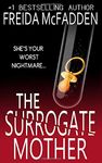 The Surrogate Mother: An addictive psychological thriller you won't be able to put down