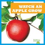 Watch an Apple Grow