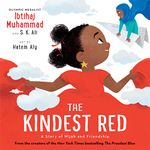 The Kindest Red: A Story of Hijab and Friendship