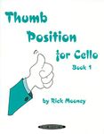 Thumb Position for Cello Book 1