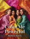 Color Me Powerful: Unleash Your Influencing Power!