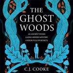 The Ghost Woods