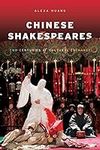 Chinese Shakespeares: Two Centuries