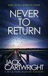 Never To Return: A British Murder Mystery (The Wild Fens Murder Mystery Series Book 6)