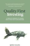 Quality First Investing: A checklist approach to finding and sitting tight in multibaggers