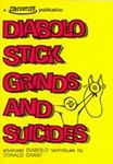 Diabolo Stick Grinds and Suicides :