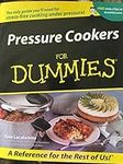 Pressure Cookers For Dummies?
