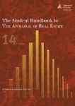 Student Handbook to the Appraisal of Real Estate