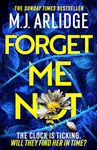 Forget Me Not: The Brand New Helen Grace Thriller