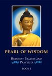 Pearl of Wisdom (Buddhist Prayers and Practices)