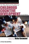 Wiley-Blackwell Handbook of Childhood Cognitive Development 2e: 22 (Wiley Blackwell Handbooks of Developmental Psychology)