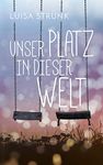 Unser Platz in dieser Welt (German Edition)