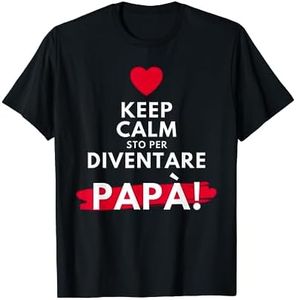 keep calm sto per diventare papa regali per i futuri papà Maglietta