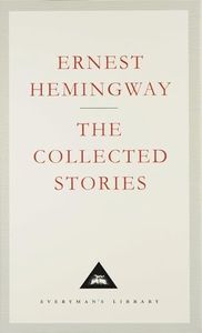 Collected Stories Ernest Hemingway