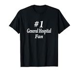 #1 General Hospital Fan Shirt
