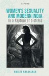 WOMEN'S SEXUALITY AND MODERN INDIA C: In A Rapture of Distress