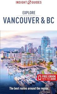 Insight Guides Explore Vancouver & BC (Travel Guide with eBook)