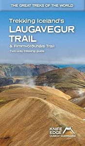 Trekking Iceland's Laugavegur Trail & Fimmvorduhals Trail: Two-Way Guidebook: 3