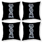 It's My DNA 4 Pack Pillow Covers Set Soft Breathable Graphic Funny Pillowcases for Bedroom 17"x17"