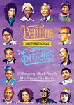 Bedtime Inspirational Stories: 50 Amazing African-Americans Who Changed the World: Black History Book for Kids