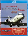 Air Canada Express by Jazz (West Coast) CRJ-200 & Dash 8 [Blu-ray]