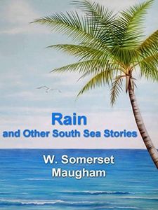 Rain and Other South Sea Stories