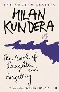 Book of Laughter and Forgetting: 'A masterpiece' (Salman Rushdie)