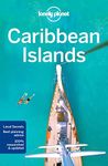 Lonely Planet Caribbean Islands 7 (Multi Country Guide)