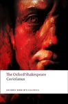 The Tragedy of Coriolanus: The Oxford Shakespeare: The Oxford Shakespearethe Tragedy of Coriolanus (Oxford World's Classics)