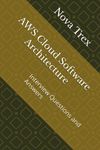 AWS Cloud Software Architecture: Interview Questions and Answers (Advanced Topics in Technologies)