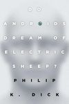 Do Androids Dream Of Electric Sheep