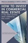 How to Invest in Commercial Real Estate if You Know Nothing about Commercial Real Estate: The Definitive Institutional Real Estate Investing Guide