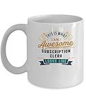 Funny Subscription Clerk Coffee Mug