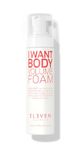 ELEVEN AUSTRALIA I Want Body Foam Perfect Pre-Styler for Fine Hair - 200 ml