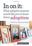 In On It: What Adoptive Parents Wou