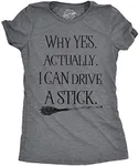 Womens Why Yes I Can Drive A Stick 