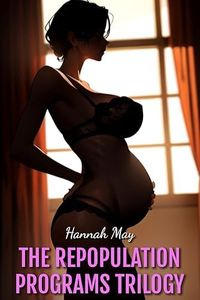 The Repopulation Programs: Trilogy