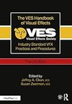 The VES Handbook of Visual Effects:
