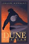 Dune Messiah: The inspiration for the blockbuster film (The Dune Sequence Book 2)