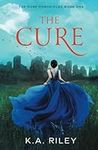 The Cure: A Young Adult Dystopian N