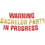 Warning Bachelor Party in Progress Red & Gold Glitter Banner - Funny Bachelorette and Bachelor Decorations