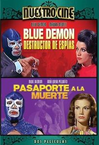 Blue Demon Destructor De Espias/ Blue Demon En Pasaporte A La Muerte - Double Feature [DVD]