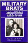 Military Brats: Legacies of Childho