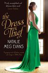 The Dress Thief: A gripping novel of fashion, secrets and intrigue in 1930’s Paris