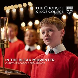 in The Bleak Midwinter: Christmas Carols from King's
